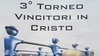 3° Torneo “Vincitori in Cristo”